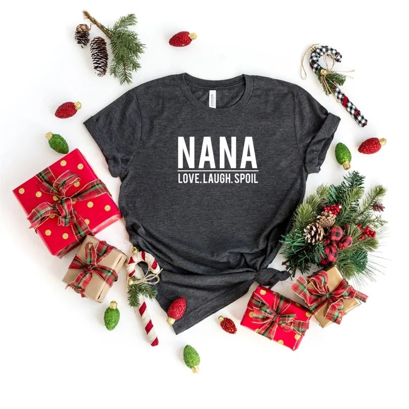 Nana gift, gift for nana, nana shirt, gift for gigi, gigi shirt, grandma, gift for grandma, grandma gift, gift for grandma, grandma shirt, nana shirt,