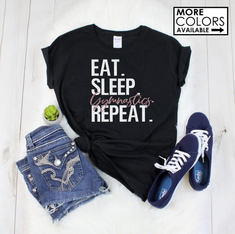 Eat sleep Gymnastics repeat shirt