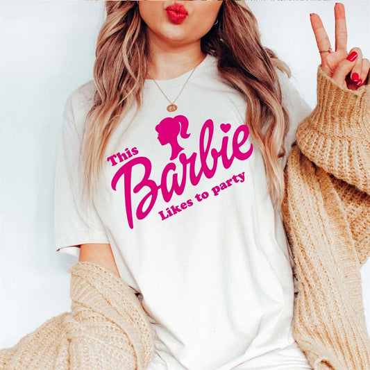 This Barbie likes to party shirt| Barbie shirt| Barbie tee