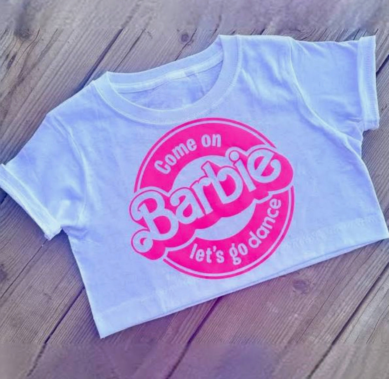 Come on barbie lets go dance CROP top| Dance Barbie tee| Dance crop top| Dancer tee| Barbie movie| Barbie shirt| Barbie shirt| Barbie tee| Barbie Girl shirt
