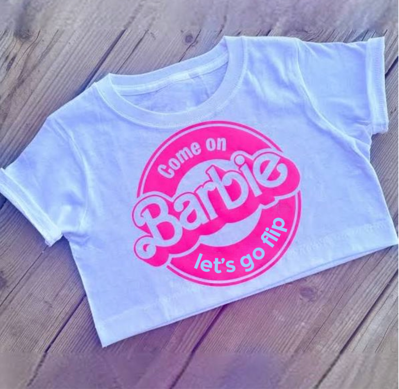 Come on barbie lets go flip CROP top| Gymnastics Barbie tee| Gymnastics crop top|Gymnast tee| Barbie movie| Barbie shirt| Barbie shirt| Barbie tee| Barbie Girl shirt
