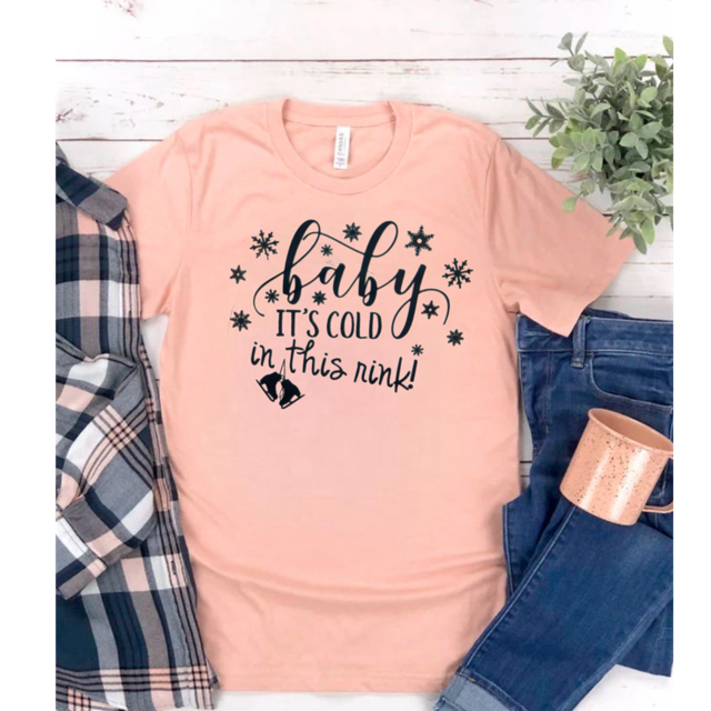 Baby its cold in this rink Tee| Figure skating shirt