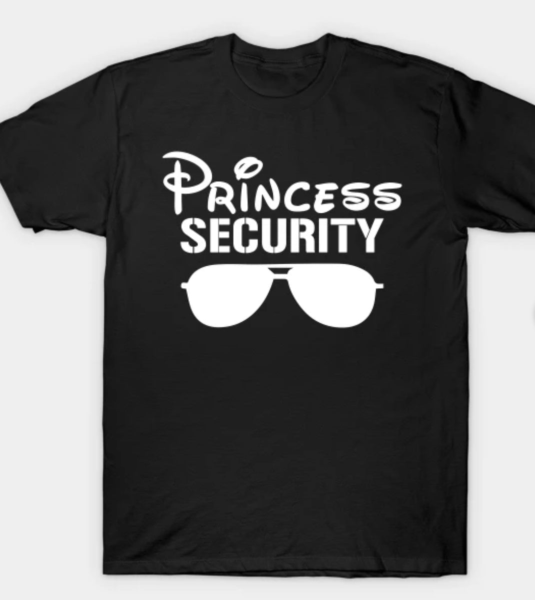 Princess security shirt| Disney Dad shirt