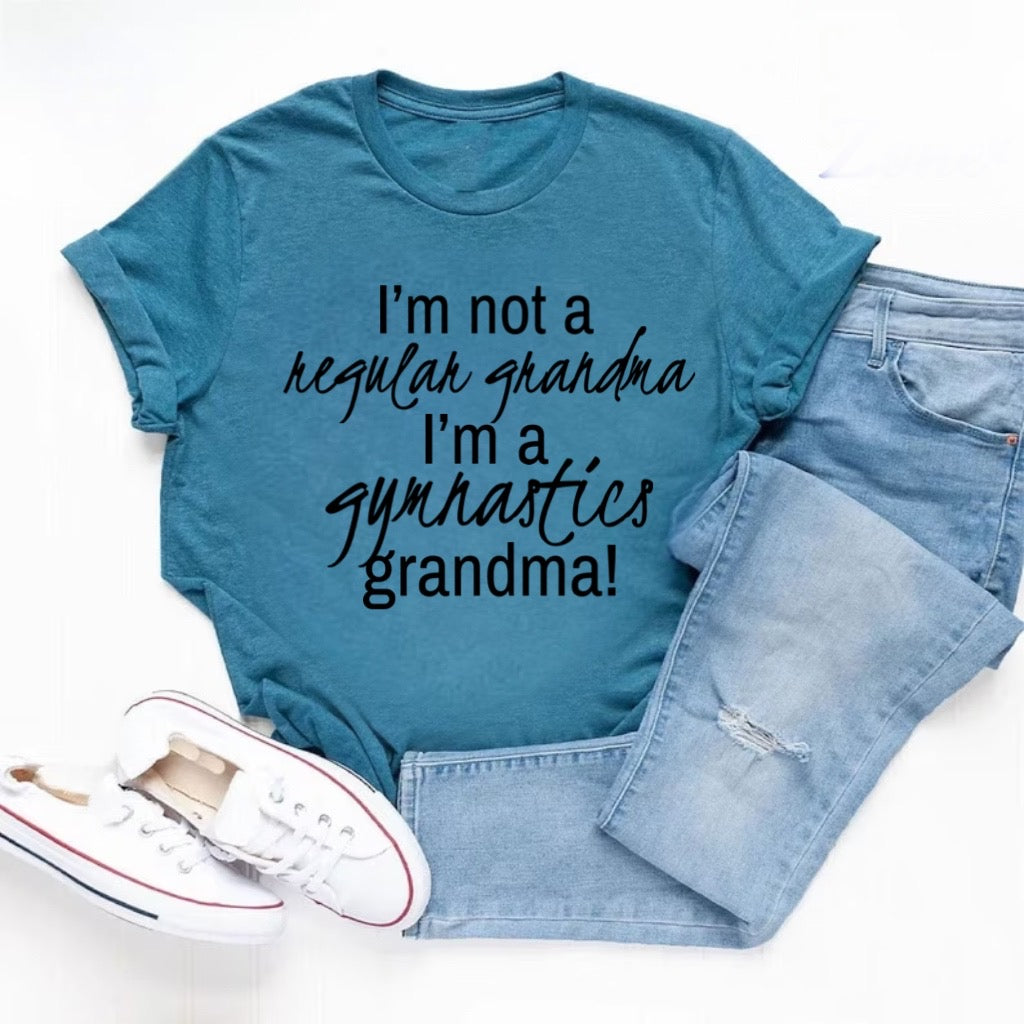 I'm not a regular grandma I'm a gymnastics grandma shirt