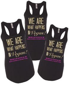 We are what happens in Vegas tanks| Bachelorette tanks| girls trip shirts| bachelorette shirts| vegas bachelorette shirts| bridesmaid shirt