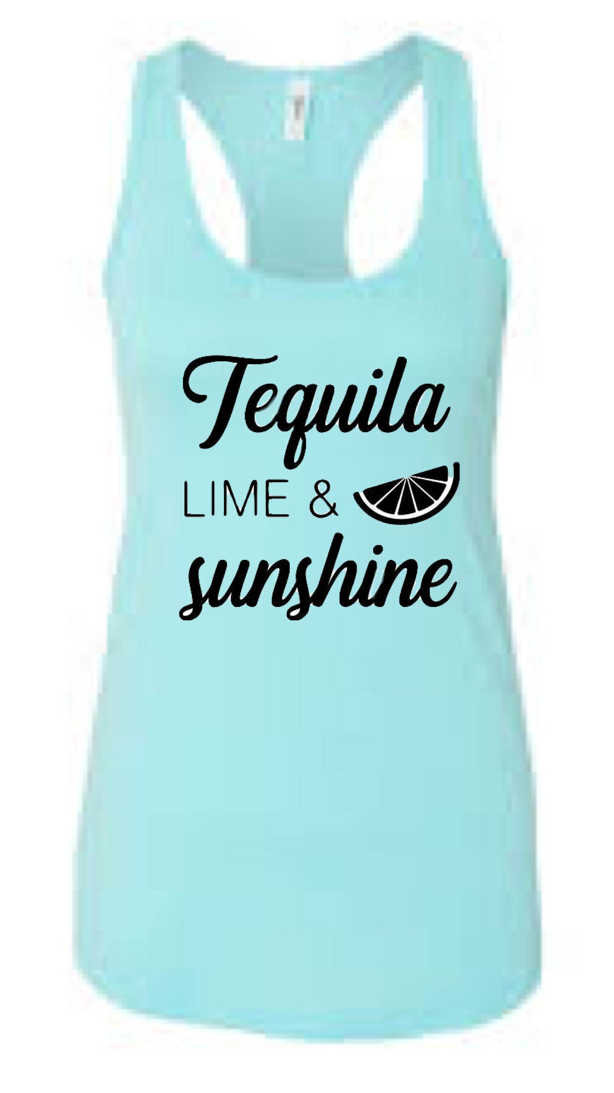 Tequila  Lime and Sunshine, vacation shirt, beach bound shirt, vacation gift,  gift, I need a vacation shirt, cruise shirt, fashion shirt