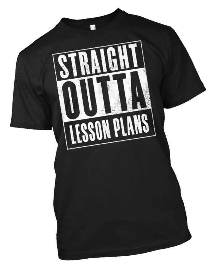 Straight out of lesson plans, teacher shirt, gift for her, gift for teacher, teachers gift, Christmas gift for teacher, fun teacher gift
