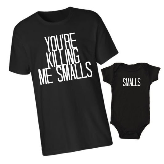 Your killing me smalls, Daddy and Me shirts, Just like daddy,  Dad and me matching shirts, matching family shirts, mom and dad matching