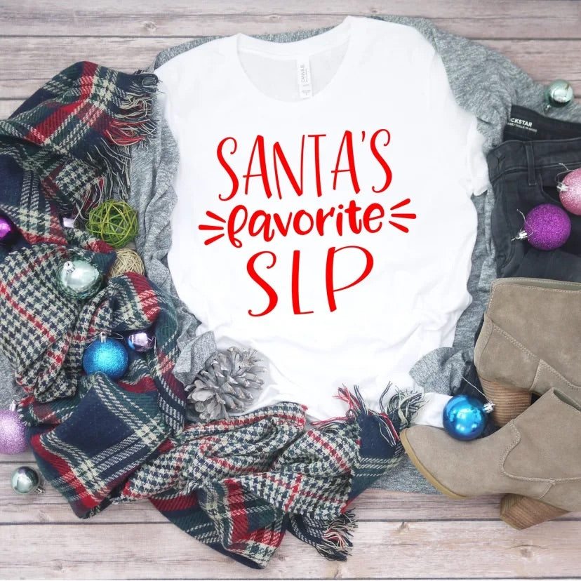 Santas favorite SLP, slp shirt, slp gift, gift for slp, Christmas gift for slp, slp and santa,  Santa shirt, slp therapist gift, slp shirt, slp therapy