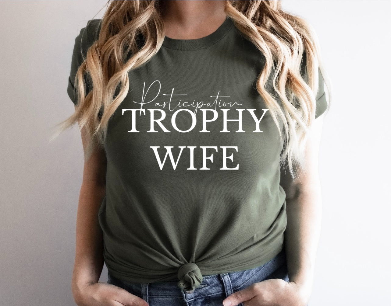 Participation trophy wife