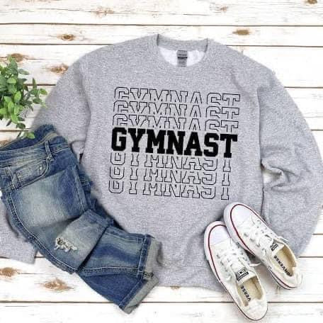 Gymnast gymnast gymnast sweatshirt